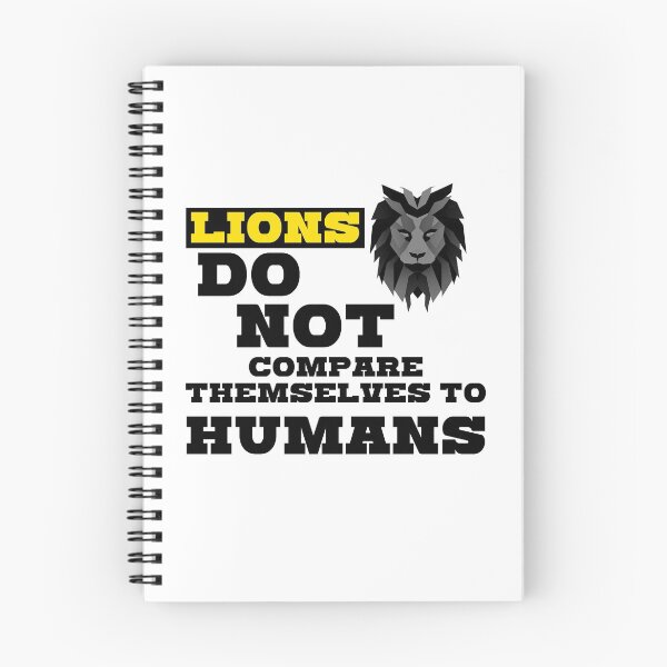 Item preview, Lions don't compare themselves to humans. designed and sold by kailukask.