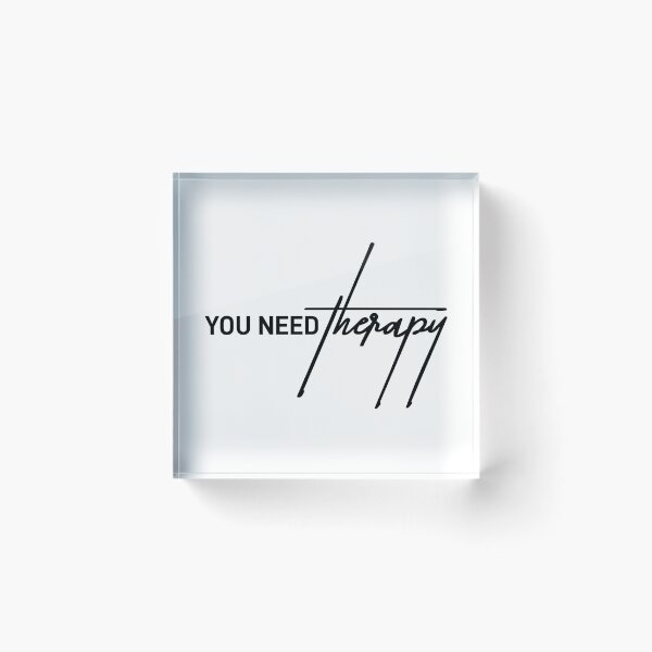 Item preview, You Need Therapy Sarcastic Quote Design designed and sold by ReggieDior.