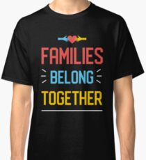 Families Classic T-Shirt