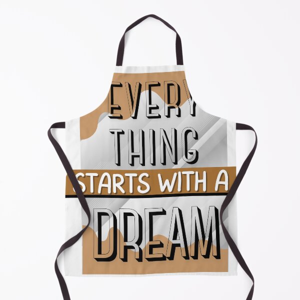 Item preview, Everything Starts with a Dream designed and sold by nuchy.