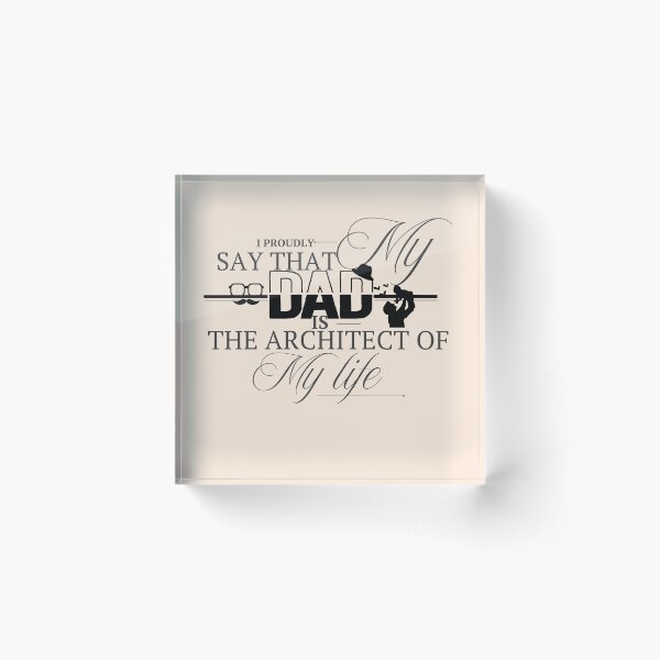 Item preview, Dad – The Architect of My Life | Emotional Father's Day Quote designed and sold by MedhaCreations.