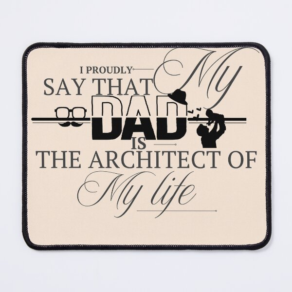 Item preview, Dad – The Architect of My Life | Emotional Father's Day Quote designed and sold by MedhaCreations.