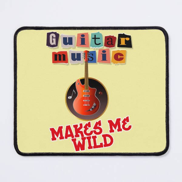 Item preview, Guitar music makes me wild designed and sold by Mauswohn.