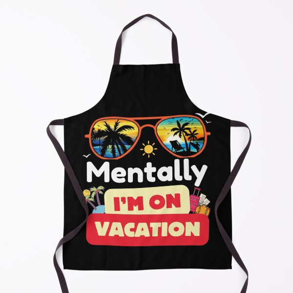 Item preview, Mentally I’m on vacation designed and sold by Josinta.