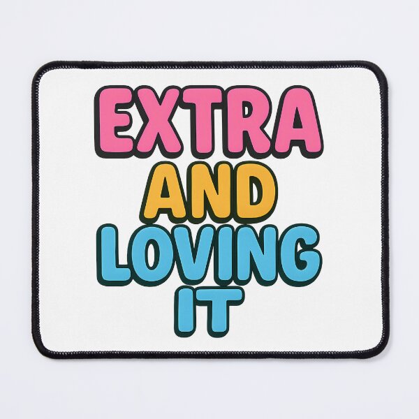 Item preview, Extra and Loving It – Bold Pride Typography designed and sold by Haus Of Sin.