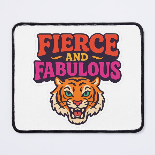 Item preview, Fierce and Fabulous – Bold Tiger Design designed and sold by Haus Of Sin.