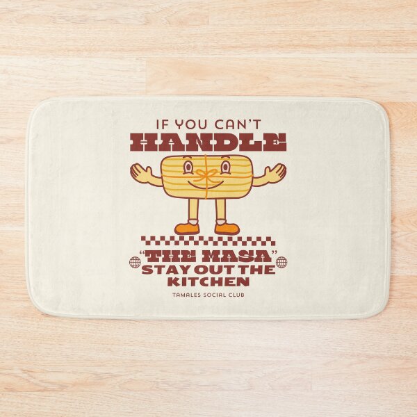 Item preview, If you can't handle 'the masa', stay out the kitchen designed and sold by Peerless-Prime.