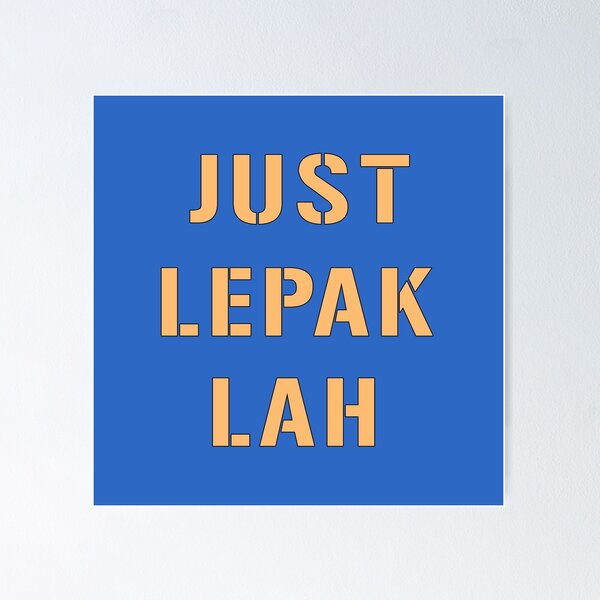 Item preview, Just lepak lah designed and sold by UniqueDesignHub.