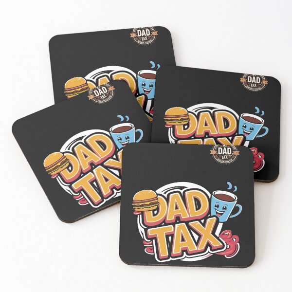 Item preview, dad tax  designed and sold by 4Dart.