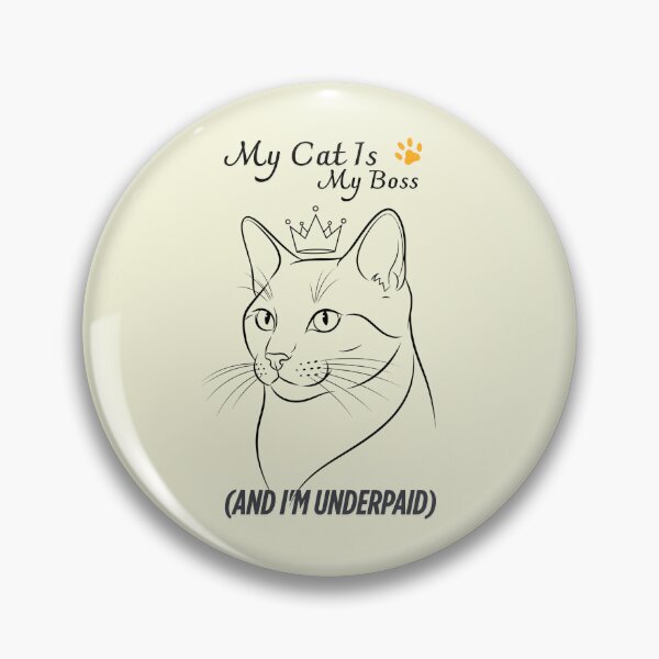 Item preview, My Cat Is My Boss (And I'm Underpaid) designed and sold by musthavewords.