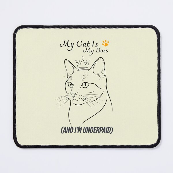 Item preview, My Cat Is My Boss (And I'm Underpaid) designed and sold by musthavewords.