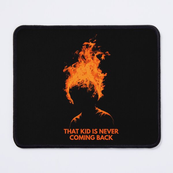 Item preview, that kid is never coming back designed and sold by Cynora.