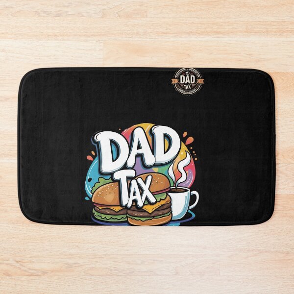 Item preview,  dad tax 2 designed and sold by 4Dart.