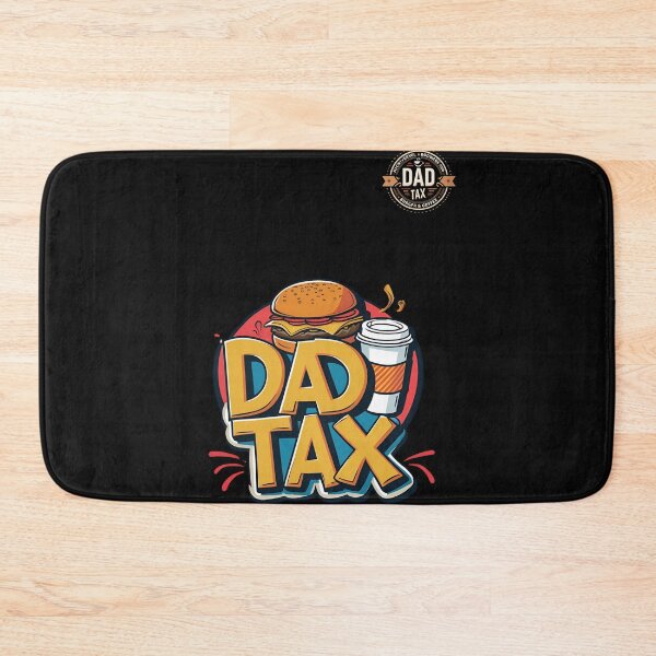 Item preview, dad tax 3 designed and sold by 4Dart.
