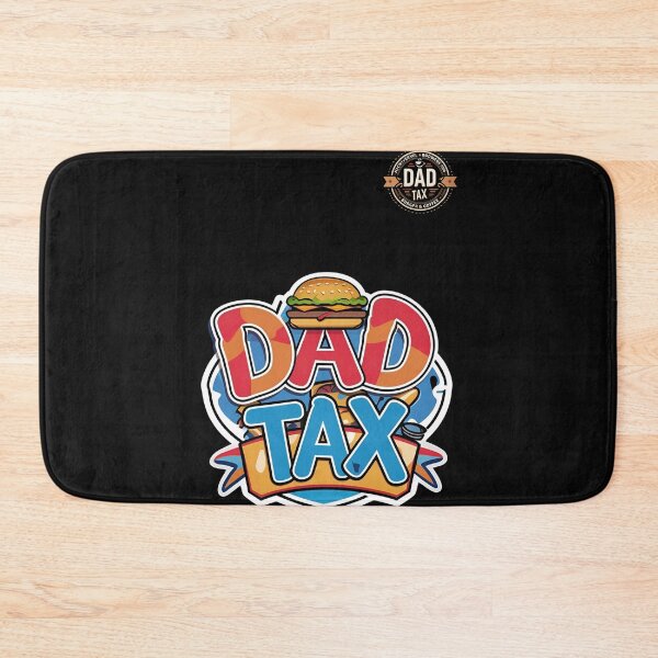 Item preview, dad tax 4 designed and sold by 4Dart.