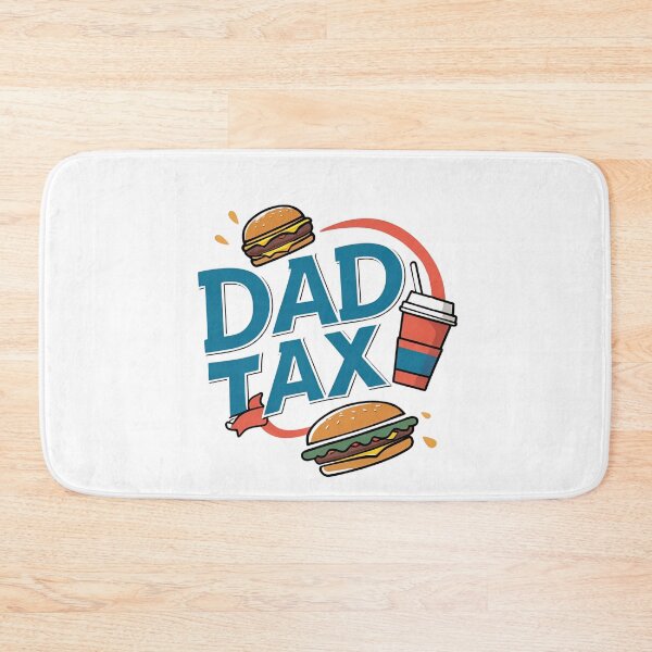 Item preview, dad tax 6 designed and sold by 4Dart.