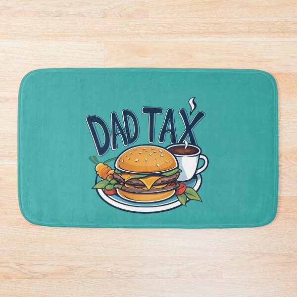 Item preview,  dad tax 5 designed and sold by 4Dart.