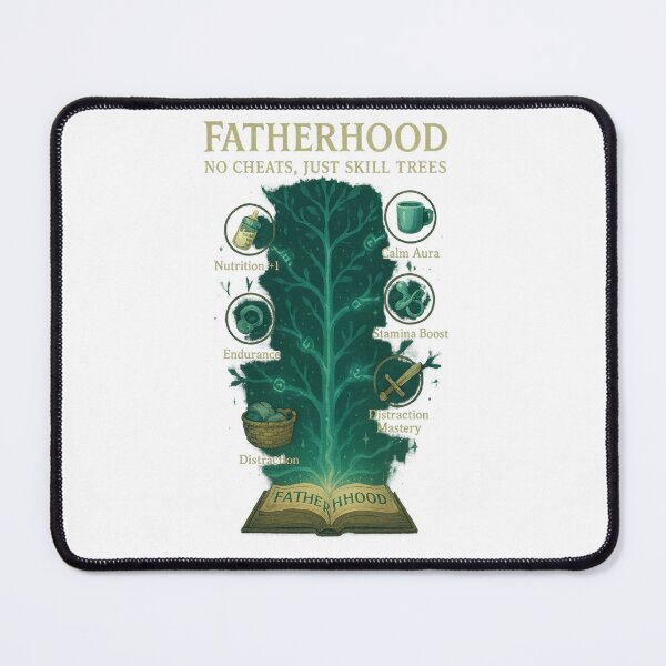 Item preview, Fatherhood: No Cheats, Just Skill Trees designed and sold by Aube11.