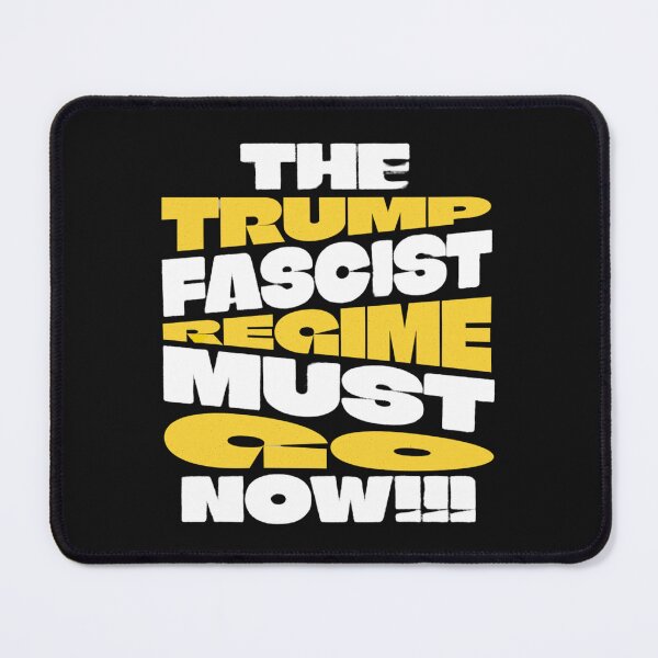 Item preview,  The Trump Fascist Regime Must Go Now Protest report Tee designed and sold by ViviWyco.