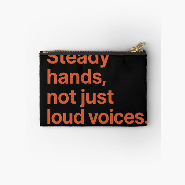 Item preview, Steady Hands, Not Just Loud Voices designed and sold by Owcomm.