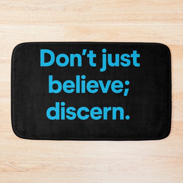 Item preview, Don't Just Believe; Discern. designed and sold by Owcomm.
