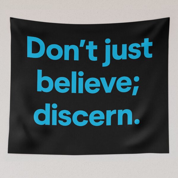 Item preview, Don't Just Believe; Discern. designed and sold by Owcomm.