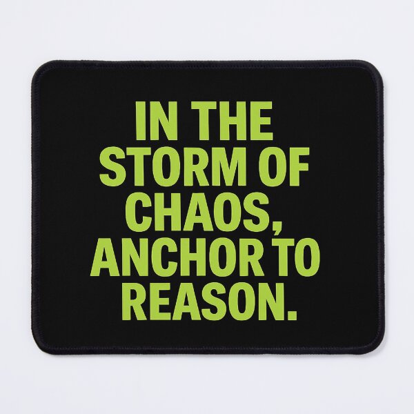 Item preview, In the Storm of Chaos, Anchor to Reason. designed and sold by Owcomm.