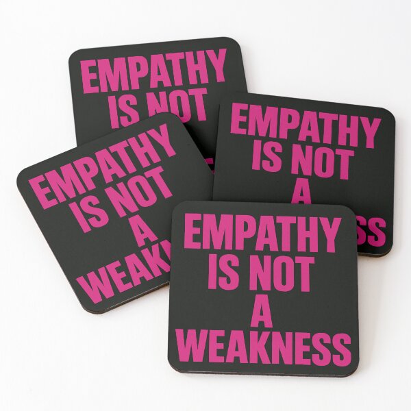 Item preview, Empathy Is Not A Weakness designed and sold by Owcomm.