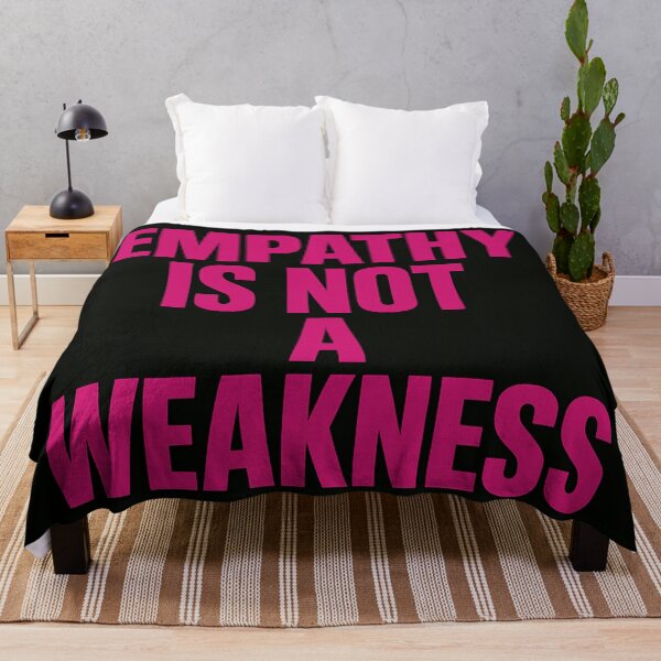 Item preview, Empathy Is Not A Weakness designed and sold by Owcomm.