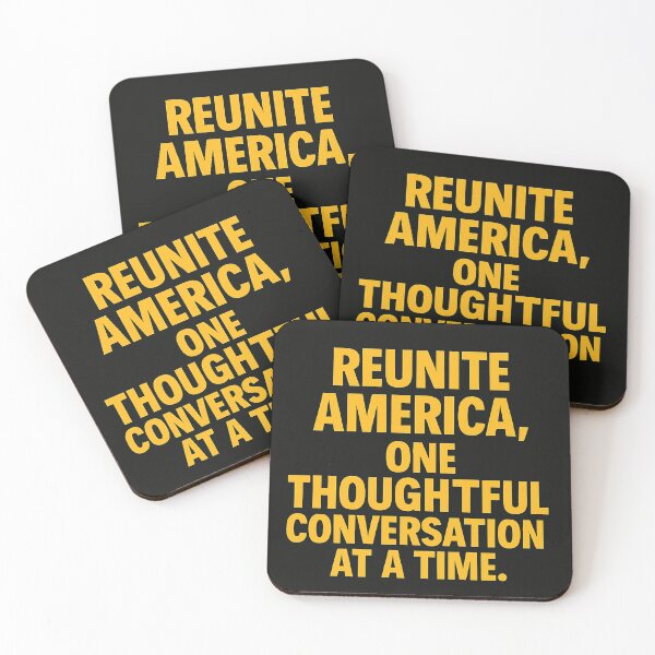 Item preview, Here's the information for your Redbubble item:  Title: Reunite America, One Thoughtful Conversation At A Time designed and sold by Owcomm.