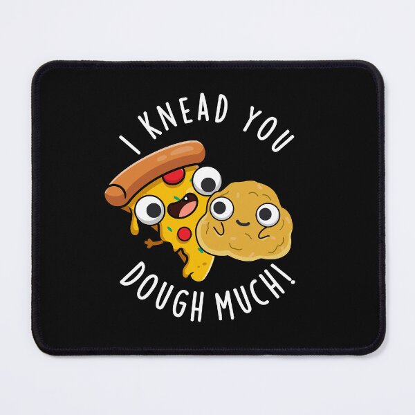Item preview, I Knead You Dough Much Funny Baking Pun (Dark BG) designed and sold by punnybone.