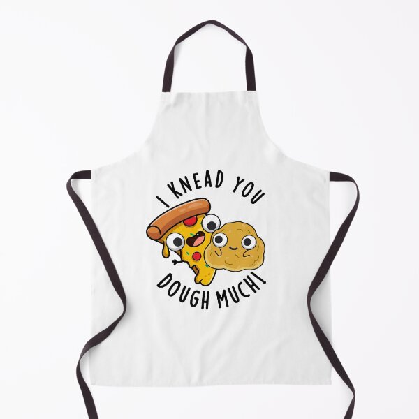 Item preview, I Knead You Dough Much Funny Baking Pun designed and sold by punnybone.