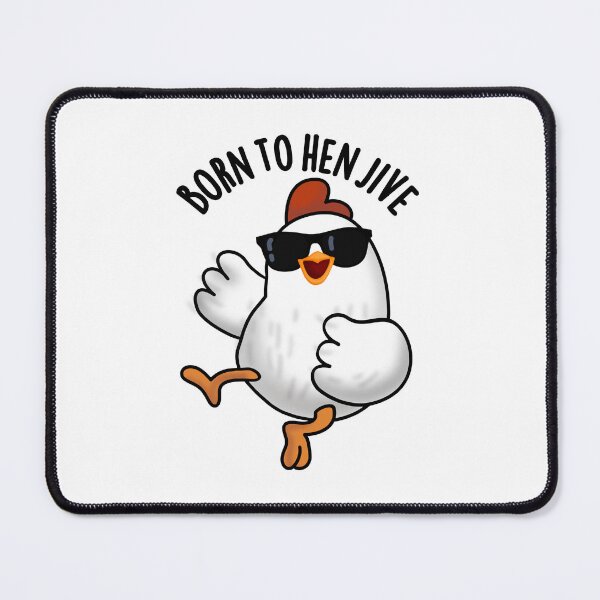 Item preview, Born To Hen Jive Funny Chicken Pun designed and sold by punnybone.