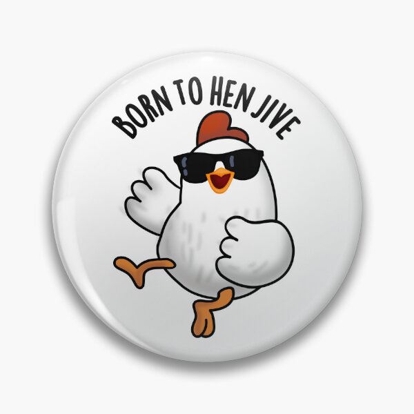 Item preview, Born To Hen Jive Funny Chicken Pun  designed and sold by punnybone.