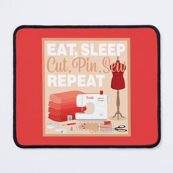 Item preview, Eat Sleep Repeat Dressmaking - New Machine - RED designed and sold by StellarFX.