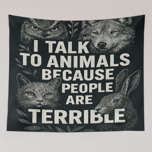 Item preview, I Talk To Animals Because People Are Terrible designed and sold by Owcomm.