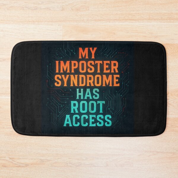 Item preview, My Imposter Syndrome Has Root Access designed and sold by Owcomm.