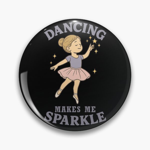 Item preview, Dancing Makes Me Sparkle Ballet Love Real designed and sold by LuminOrb.