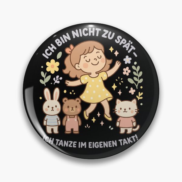 Item preview, Ich Bin Nicht Zu Spät Tanze Eigenen Takt designed and sold by LuminOrb.