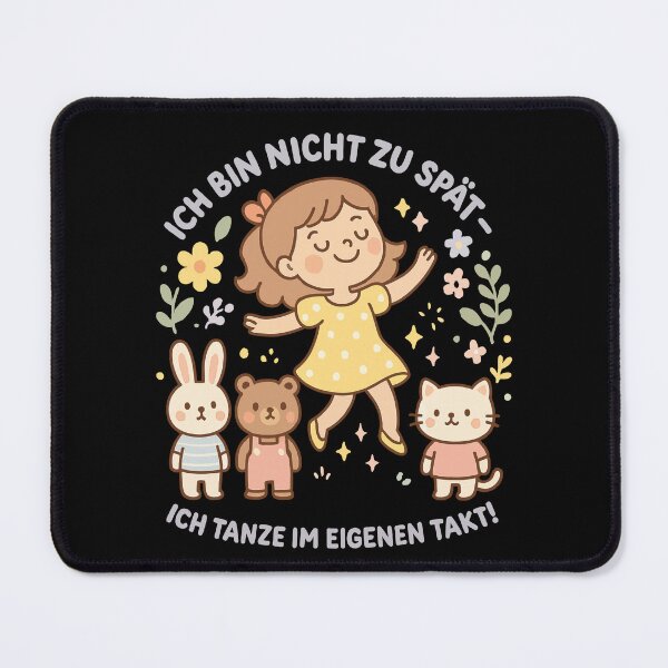 Item preview, Ich Bin Nicht Zu Spät Tanze Eigenen Takt designed and sold by LuminOrb.