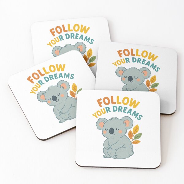 Item preview, Follow Your Dreams – Adorable Koala Motivational Design designed and sold by VIBE CRAFT STUDIO.