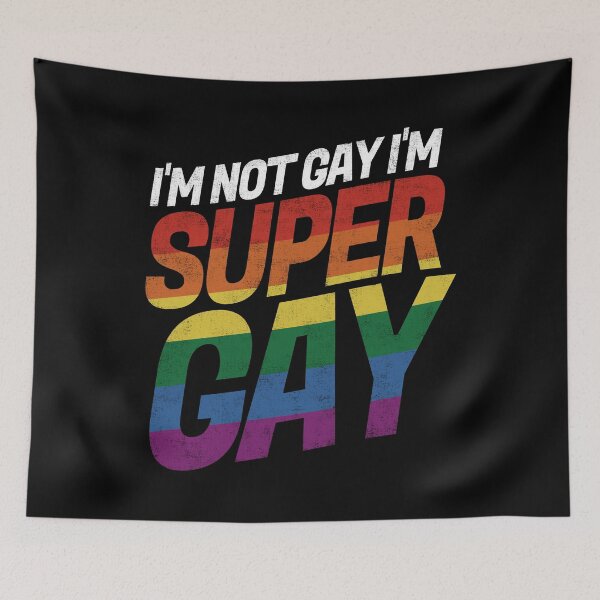 Item preview, I'm Not Gay I'm Super Gay. designed and sold by EunsooLee.