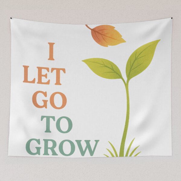 Item preview, I Let Go to Grow – Inspirational Botanical Quote Design designed and sold by VIBE CRAFT STUDIO.