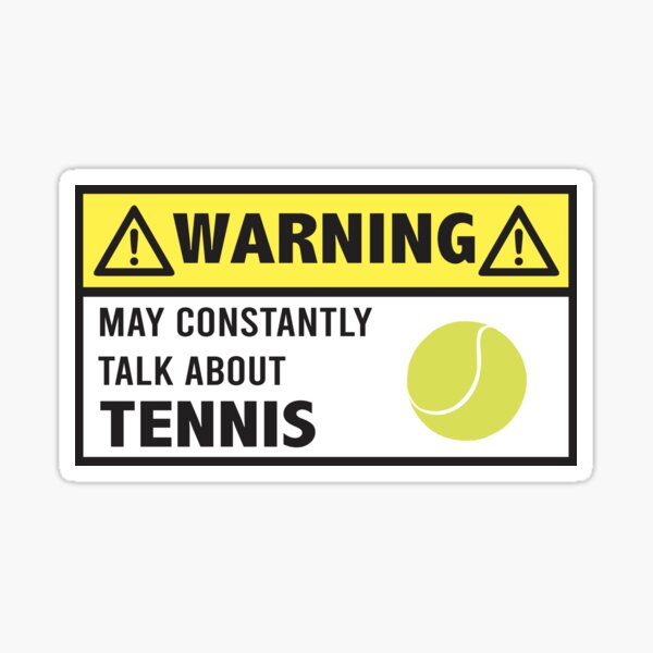 Item preview, Tennis warning designed and sold by Wolagno.