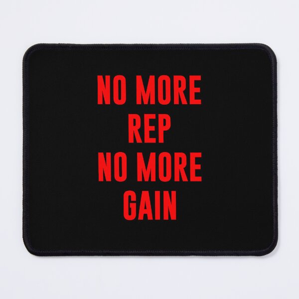 Item preview, Motivational Gym No More Rep No More Gain designed and sold by UnshieldArt.