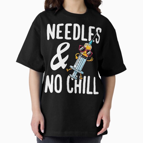 Item preview, NEEDLES AND NO CHILL - NURSE GIFT designed and sold by KEF Custom.