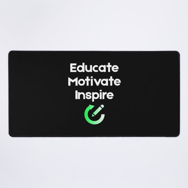 Item preview, Educate. Motivate. Inspire. designed and sold by YouTeeShirt.