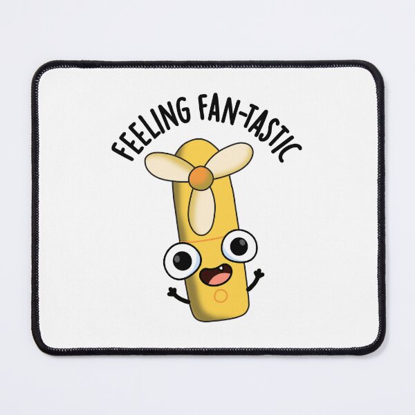 Item preview, Feeling Fantastic Funny Fan Pun designed and sold by punnybone.