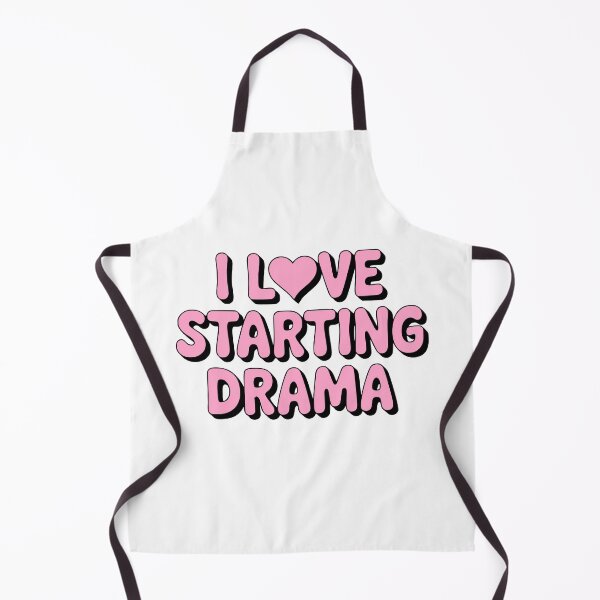 Item preview, I Love Starting Drama! Pink Drama Queen designed and sold by PMCreative.