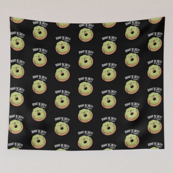Item preview, Donut Be Salty Funny Donut Pun (Dark BG) designed and sold by punnybone.